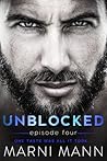 Unblocked - Episode Four (Timber Towers, #4) Unblocked - Episode Four (Timber Towers, #4)