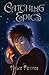 Catching Epics (Secrets of The Tally)