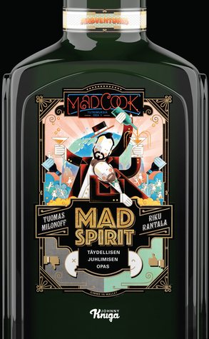 Mad Spirit: Täydellisen juhlimisen opas (Paperback)