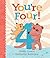 You're Four!