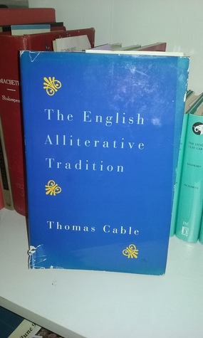 The English Alliterative Tradition (Anniversary Collection)