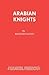 Arabian Knights