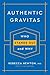 Authentic Gravitas: Who Stands Out and Why