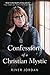 Confessions of a Christian ...