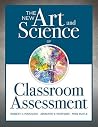 New Art and Science of Classroom Assessment: (Authentic Assessment Methods and Tools for the Classroom) (The New Art and Science of Teaching) New Art and Science of Classroom Assessment: (Authentic Assessment Methods and Tools for the Classroom) (The New Art and Science of Teaching)