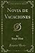 Novia de Vacaciones (Classi...