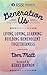 Generation Us by Thomas Matt