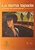 La dama tapada. Antología del cuento popular ecuatoriano