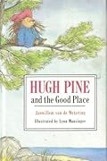 Hugh Pine and the Good Place