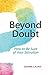 Beyond Doubt: How to Be Sure of Your Salvation