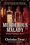 A Murderous Malady by Christine Trent