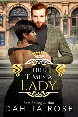 Three Times A Lady (Not Just Royals #2)