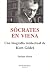 Sócrates en Viena: Una biog...