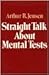 Straight Talk About Mental Tests