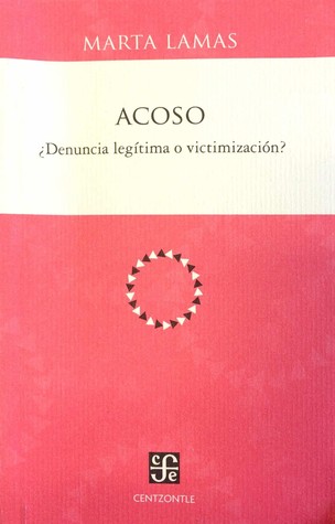 Acoso ¿Denuncia legítima o victimización? (Paperback)