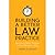 Building a Better Law Practice: Become a Better Lawyer in Five Minutes a Day