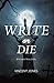 Write or Die: If I Couldn’T...