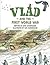 Vlad and the First World War by Kate Cunningham