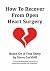 How To Recover From Open Heart Surgery by Steve Corkhill