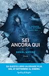 Sei Ancora Qui by Daniel Waters