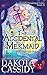 The Accidental Mermaid (The Accidentals)