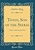 Tonio, Son of the Sieras: A Story of the Apache War (Classic Reprint)