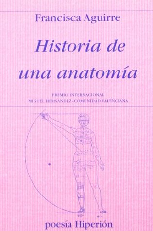 Portada de Historia de una anatomía, de Francisca Aguirre