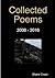 Collected Poems 2006 - 2016