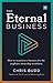 The Eternal Business: How t...