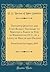 Tentative Quantity and Cost Budget Necessary to Maintain a Family of Five in Washington, D. C., At a Level of Health and Decency: Prices Secured in August, 1919 (Classic Reprint)