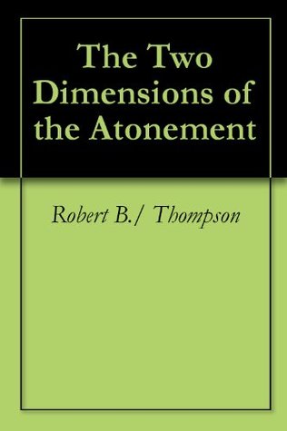 The Two Dimensions of the Atonement