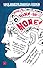 How to Think About Money