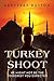 Turkey Shoot by Geoffrey  Dutton