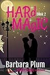 Hard Magic (The Weird Magic Trilogy Book 2)