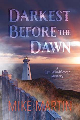Darkest Before the Dawn (Sgt. Windflower Mysteries #7)