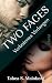 Two Faces – Verbotenes Verl...
