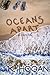 Oceans Apart