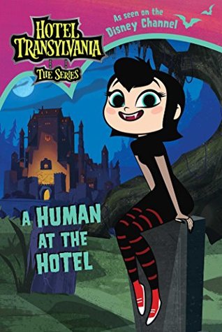 A Human at the Hotel (Hotel Transylvania: The Series)
