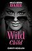 Wild Child (Sexy Little Secrets #1)