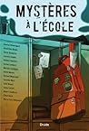 Mystères à l'école