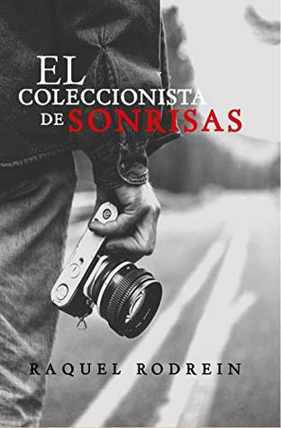 El coleccionista de sonrisas (Kindle Edition)