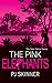 The Pink Elephants by P.J. Skinner