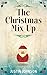 The Christmas Mix Up (Justi...