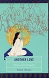Another Love: A P...