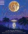 Marty's Mission: An Apollo 11 Story