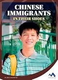 Chinese Immigrants: In Their Shoes
