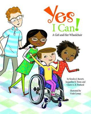 Yes I Can!: A Girl and Her Wheelchair (Hardcover)