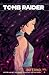 Tomb Raider, Vol. 4: Inferno