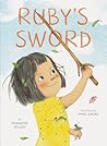 Ruby's Sword by Jacqueline Veissid