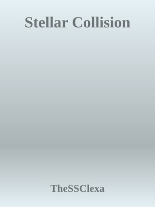 Stellar Collision (Stellar Collision, #1)